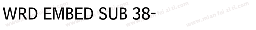 WRD EMBED SUB 38字体转换